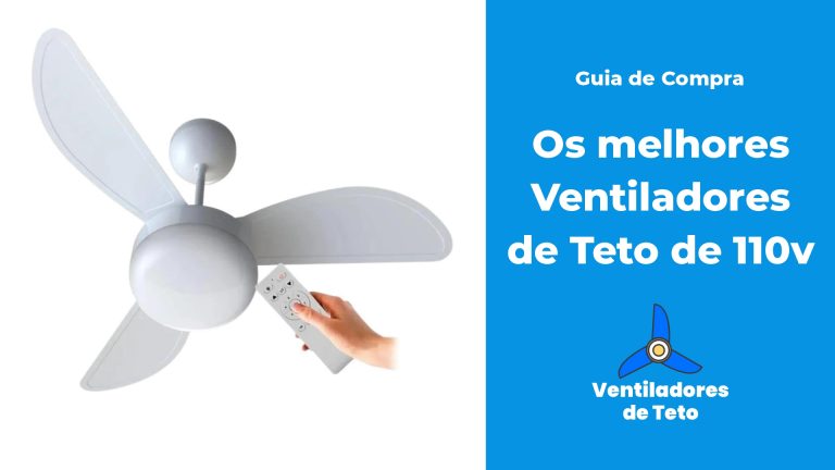 Leia mais sobre o artigo Melhores Ventiladores de Teto com Controle Remoto 110v: Guia de Compra