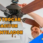 Como trocar o Capacitor de um Ventilador de Teto? – Passo a Passo