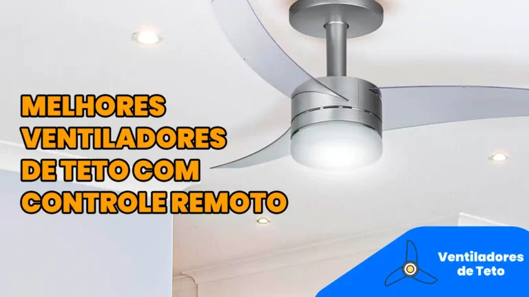 Início 1 5 Melhores Ventiladores de Teto com Controle Remoto de 2025